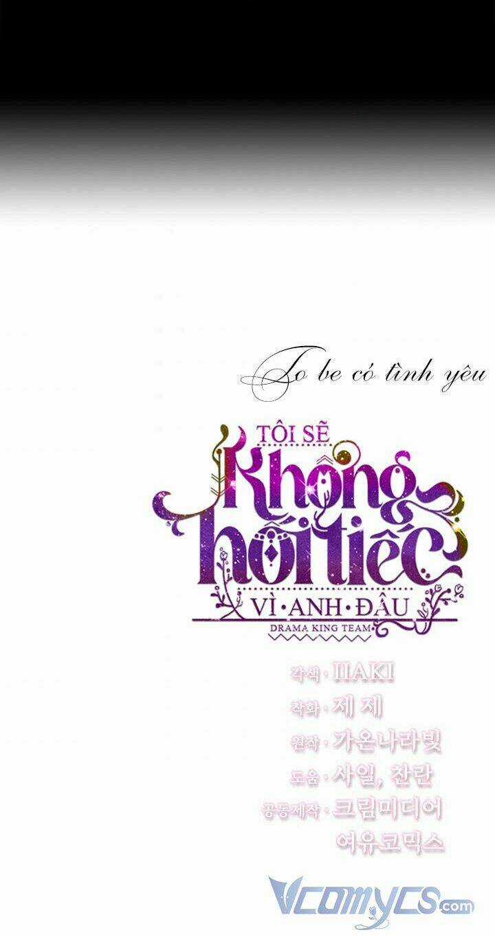 Tôi Sẽ Không Hối Tiếc Vì Anh Đâu Chapter 47 trang 45