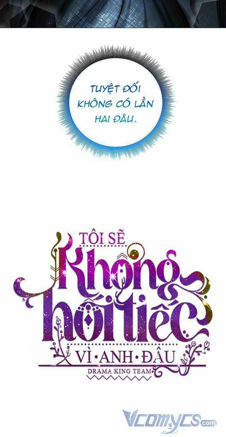 Tôi Sẽ Không Hối Tiếc Vì Anh Đâu Chapter 51 trang 4