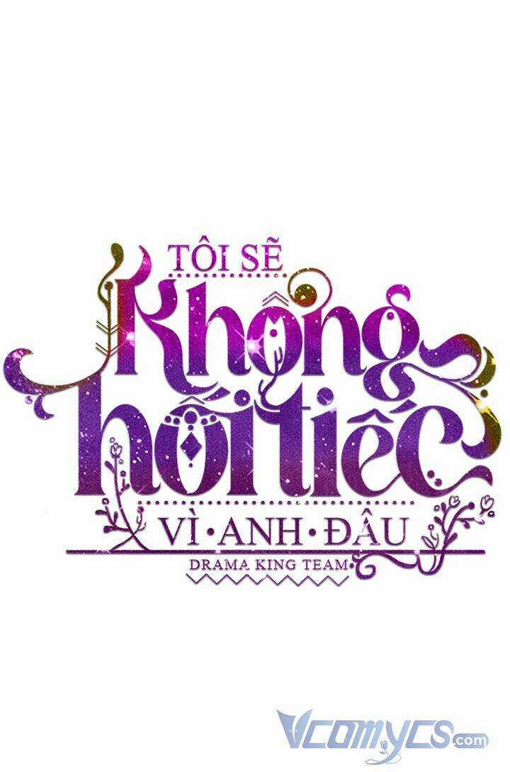 Tôi Sẽ Không Hối Tiếc Vì Anh Đâu Chapter 59 trang 5