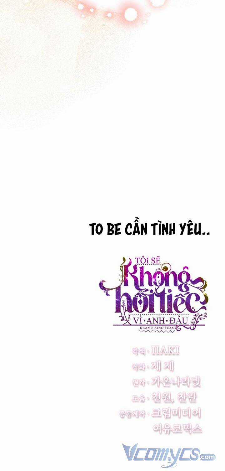 Tôi Sẽ Không Hối Tiếc Vì Anh Đâu Chapter 69 trang 69