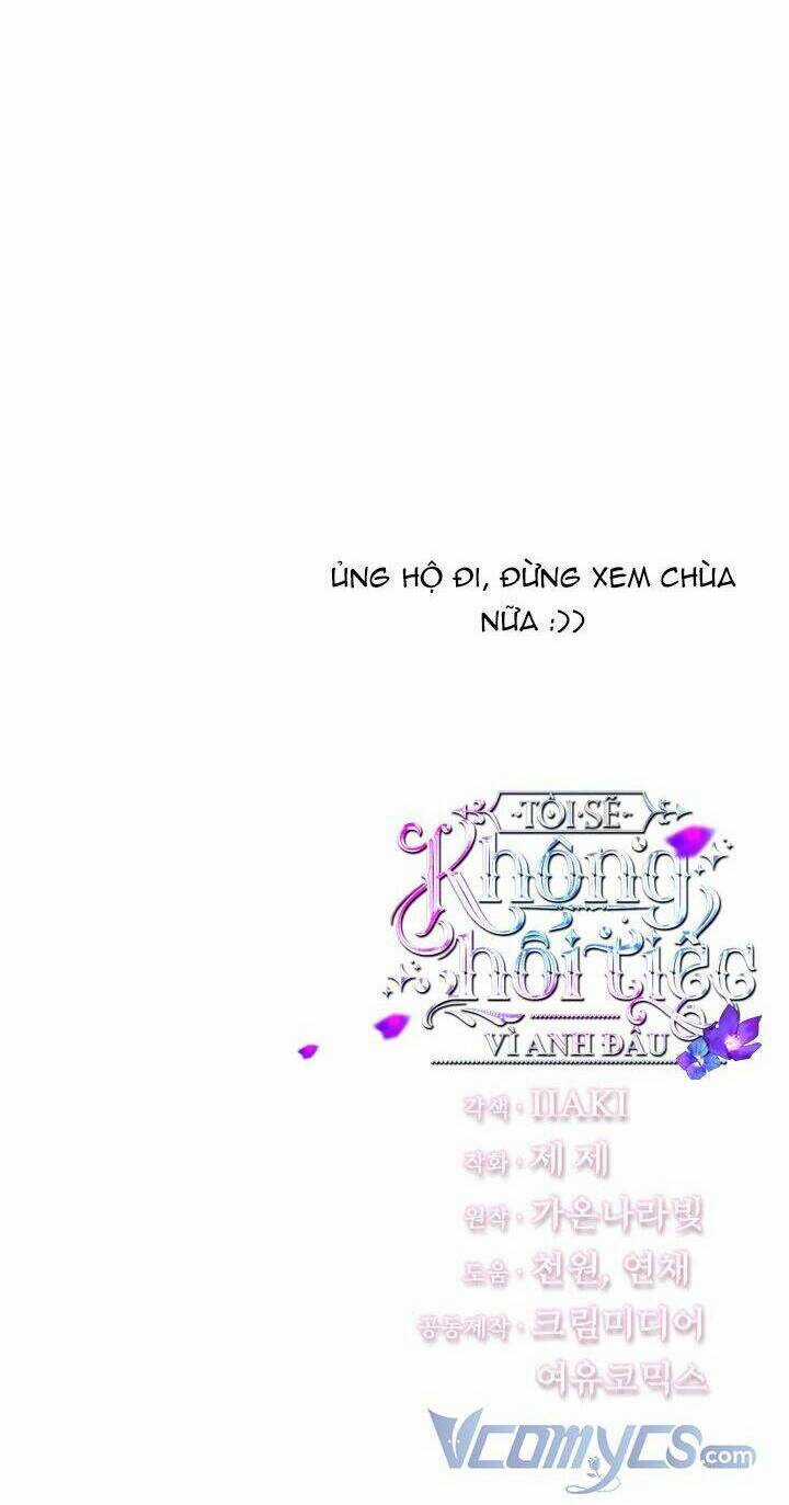 Tôi Sẽ Không Hối Tiếc Vì Anh Đâu Chapter 82 trang 72