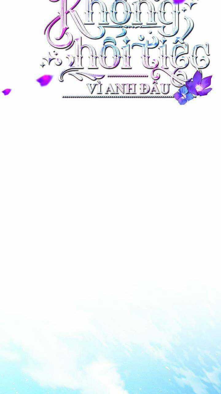 Tôi Sẽ Không Hối Tiếc Vì Anh Đâu Chapter 89 trang 45