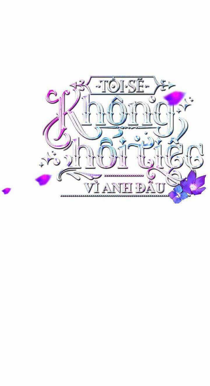 Tôi Sẽ Không Hối Tiếc Vì Anh Đâu Chapter 95 trang 6