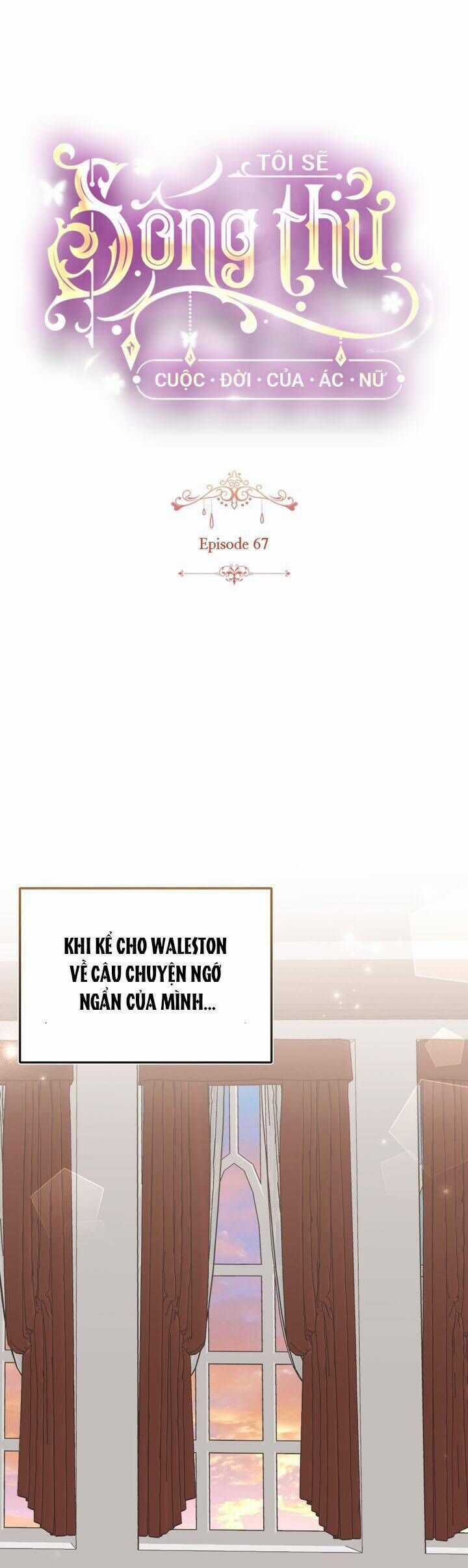 Tôi Sẽ Sống Thử Cuộc Đời Của Ác Nữ Chương 67 trang 17