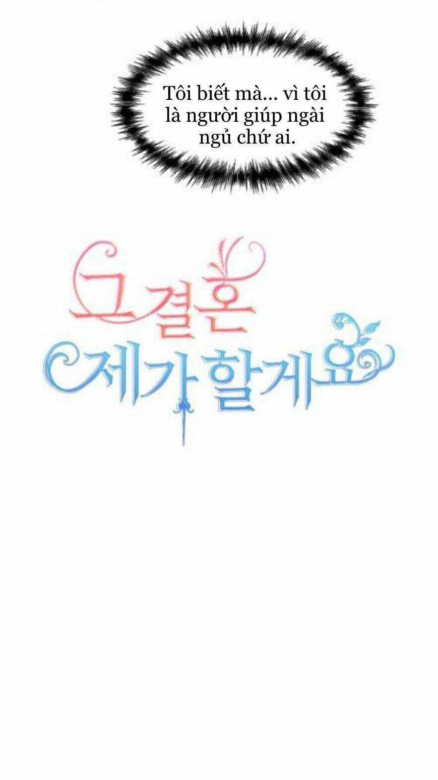 Tôi Sẽ Thực Hiện Cuộc Hôn Nhân Này Chapter 10 trang 4