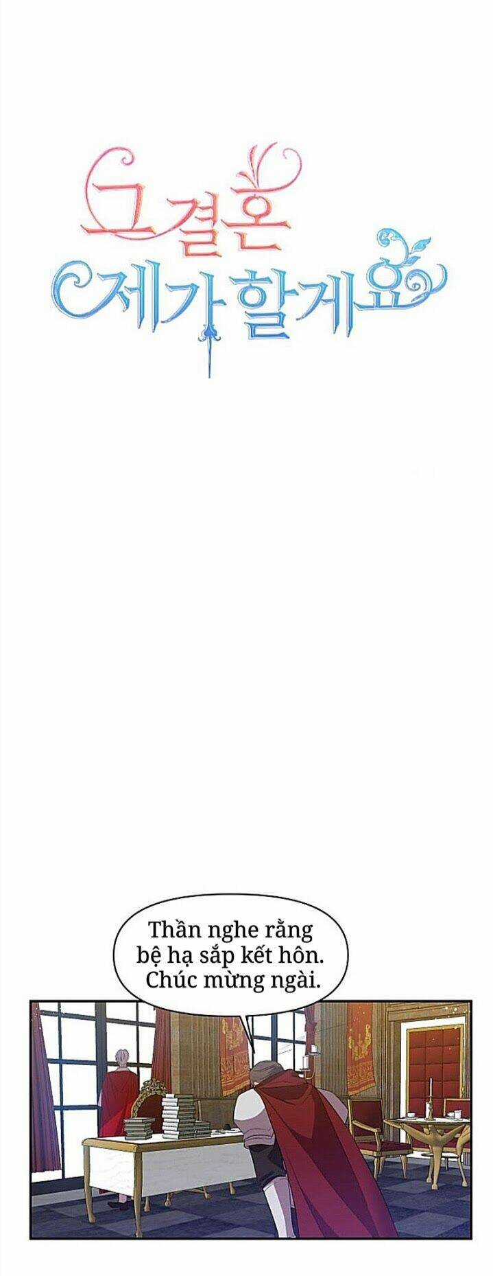 Tôi Sẽ Thực Hiện Cuộc Hôn Nhân Này Chapter 11 trang 17