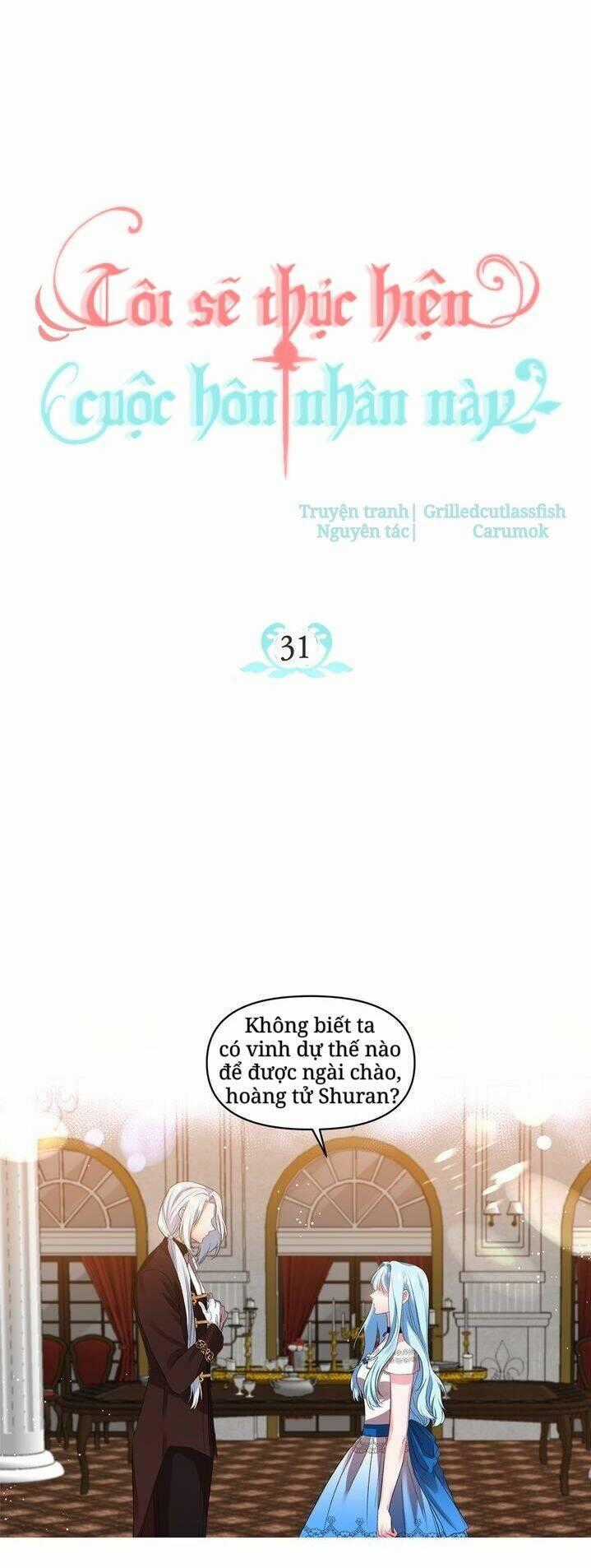 Tôi Sẽ Thực Hiện Cuộc Hôn Nhân Này Chapter 31 trang 1