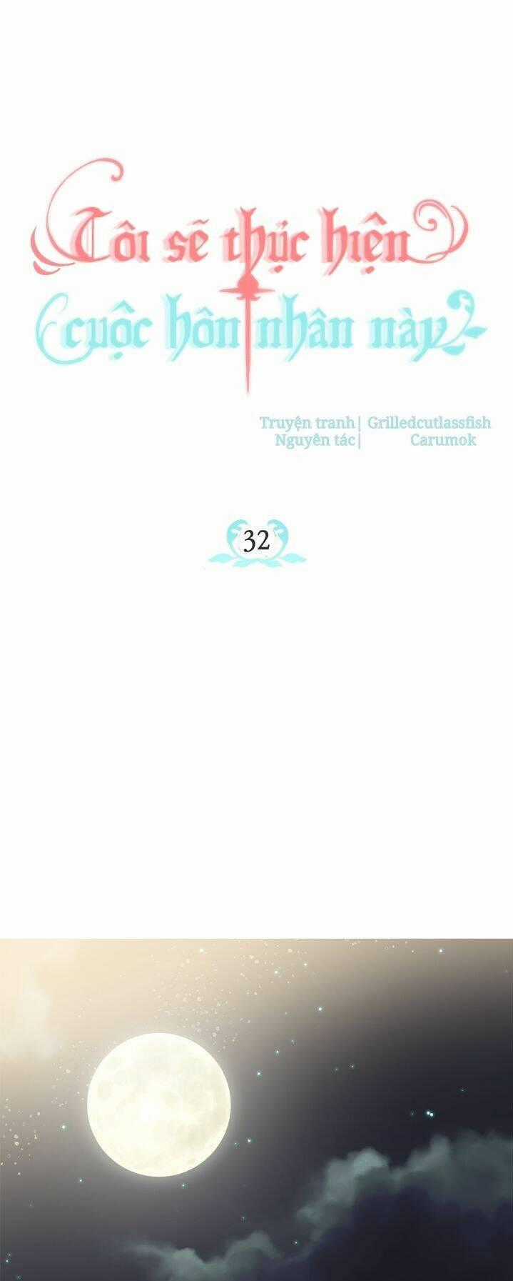 Tôi Sẽ Thực Hiện Cuộc Hôn Nhân Này Chapter 32 trang 1