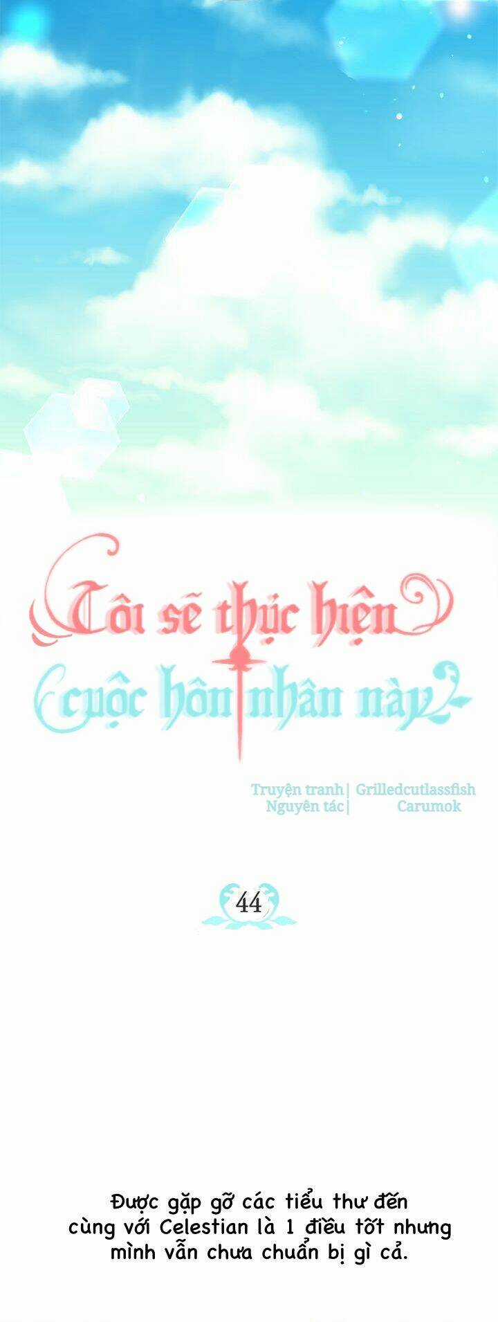 Tôi Sẽ Thực Hiện Cuộc Hôn Nhân Này Chapter 44 trang 7