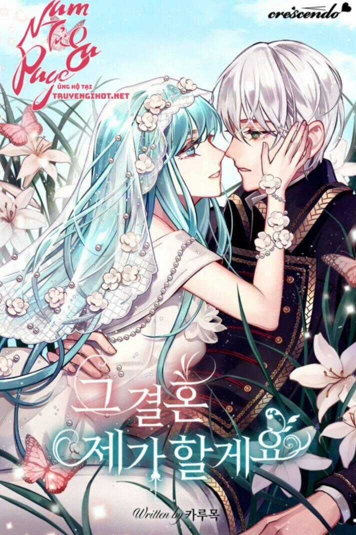Tôi Sẽ Thực Hiện Cuộc Hôn Nhân Này Chapter 48 trang 0
