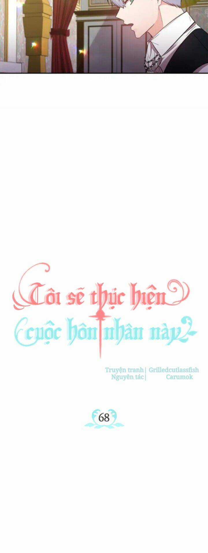 Tôi Sẽ Thực Hiện Cuộc Hôn Nhân Này Chapter 68 trang 5