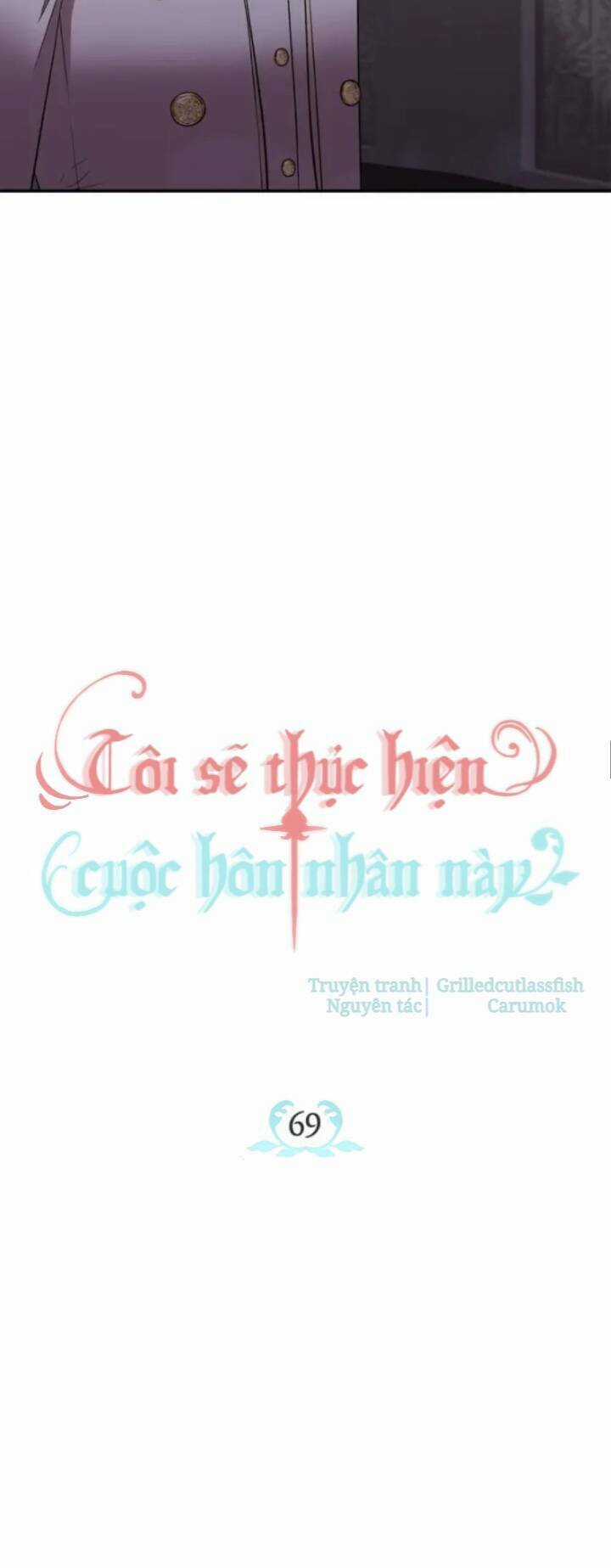 Tôi Sẽ Thực Hiện Cuộc Hôn Nhân Này Chapter 69 trang 25