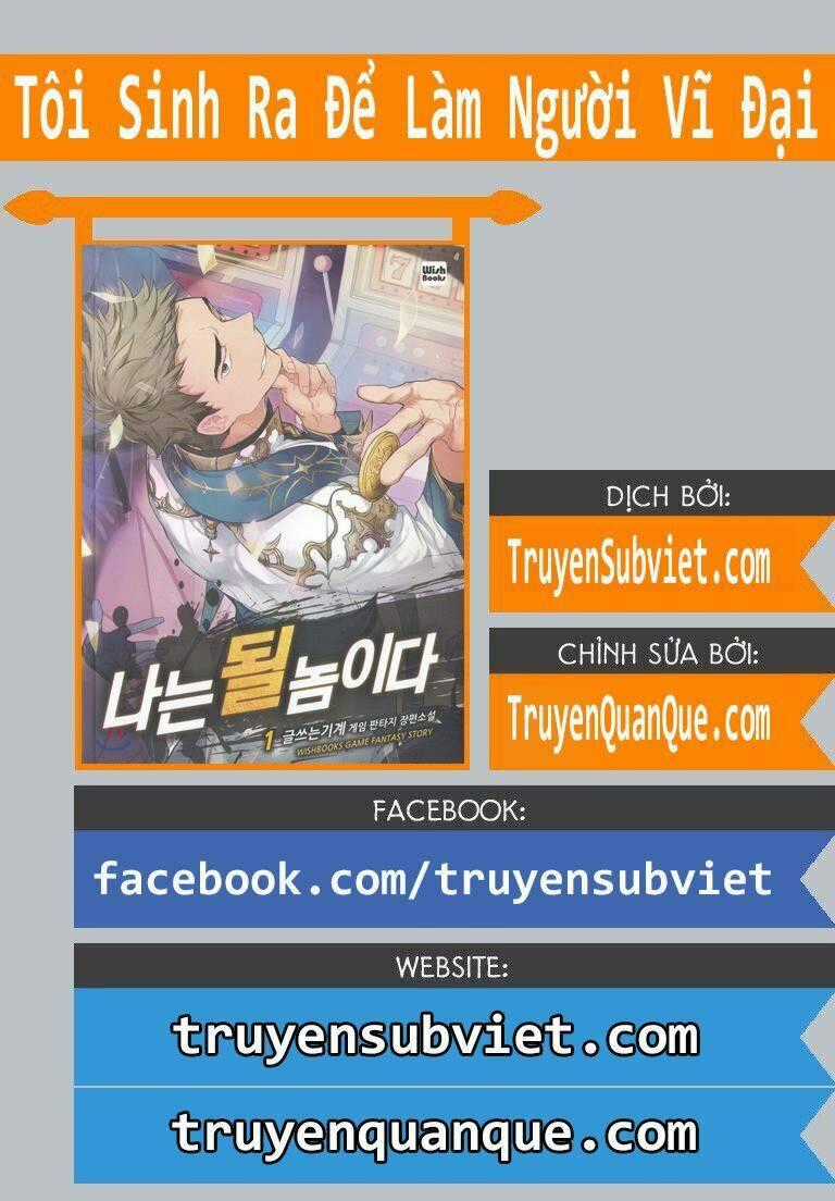 Tôi Sinh Ra Để Làm Người Vĩ Đại Chapter 15 trang 0