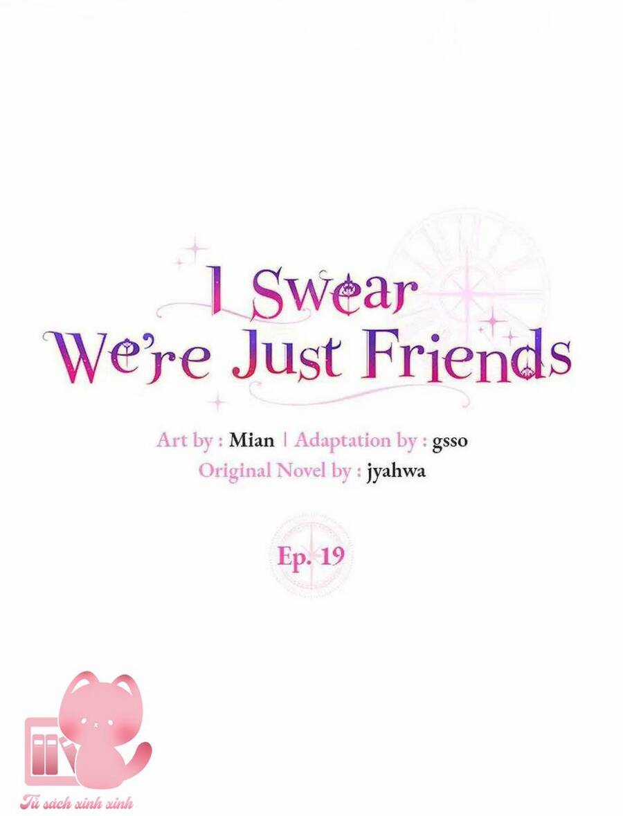 Tôi Thề Chúng Ta Chỉ Là Bạn Chapter 19 trang 6