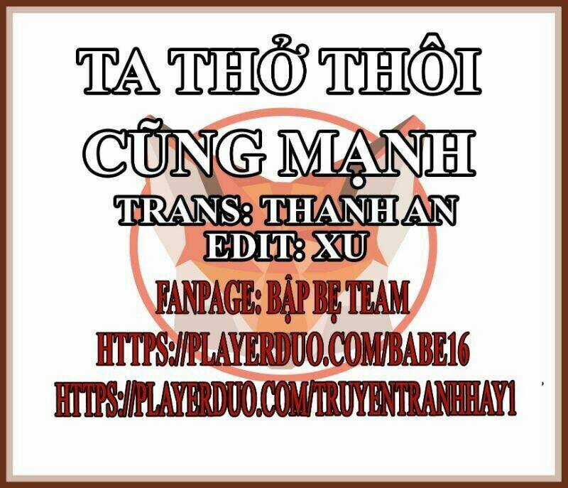 Tôi Thở Cũng Có Thể Mạnh Hơn Chapter 51 trang 0