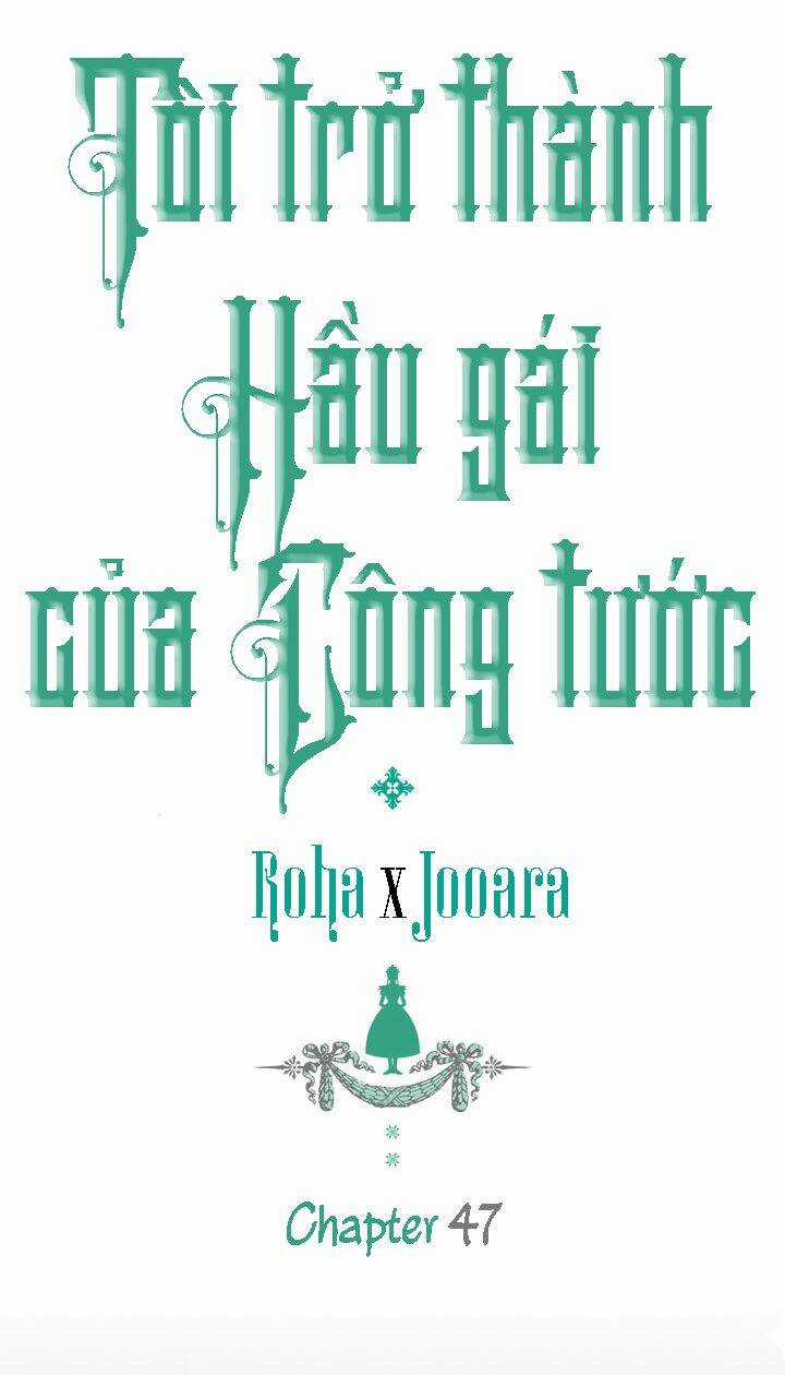 Tôi Trở Thành Hầu Gái Của Một Công Tước Chapter 47 trang 0