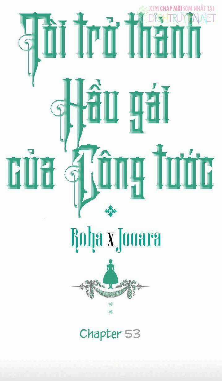 Tôi Trở Thành Hầu Gái Của Một Công Tước Chapter 53 trang 0