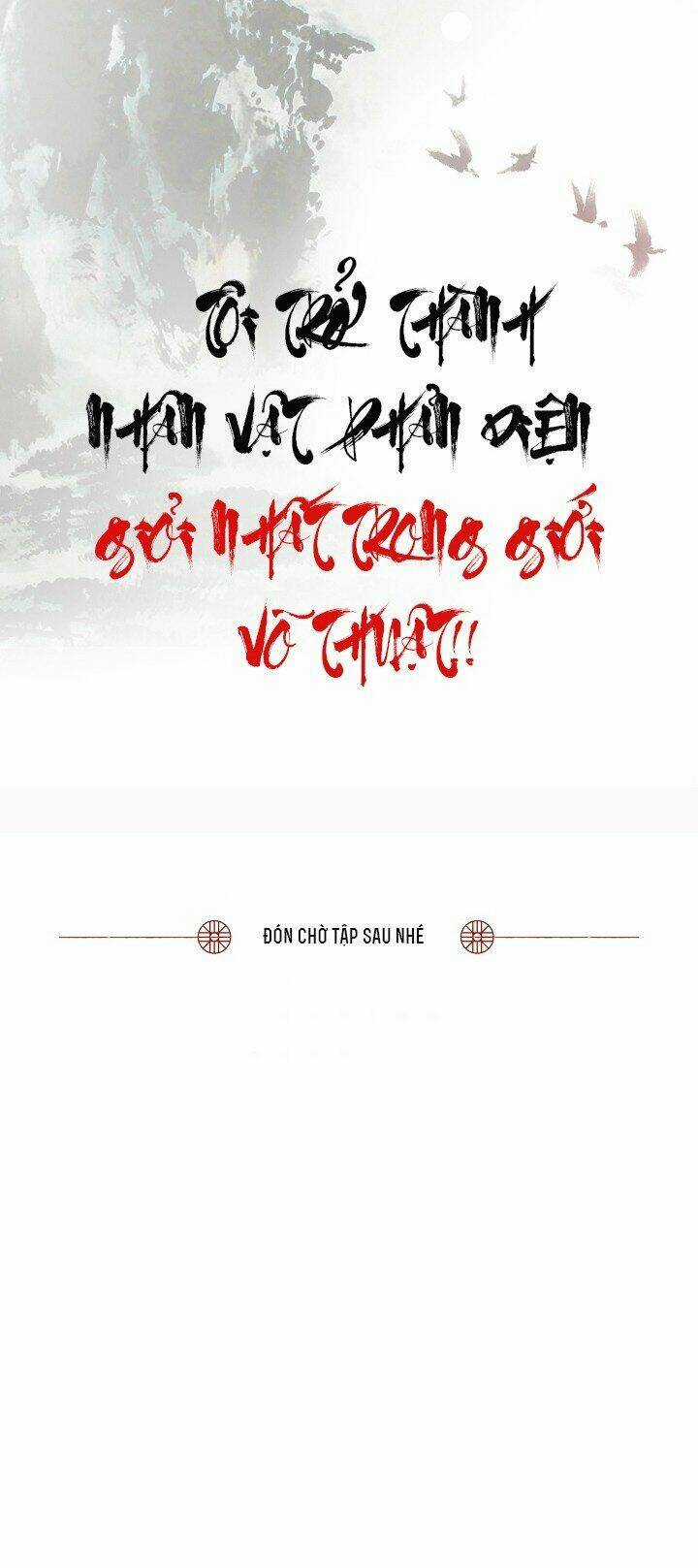 Tôi Trở Thành Nhân Vật Phản Diện Giỏi Nhất Trong Giới Võ Thuật Chapter 23 trang 47