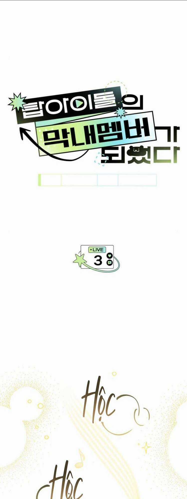 Tôi Trở Thành Thành Viên Trẻ Tuổi Nhất Nhóm Nhạc Idol Nam Chapter 3 trang 7