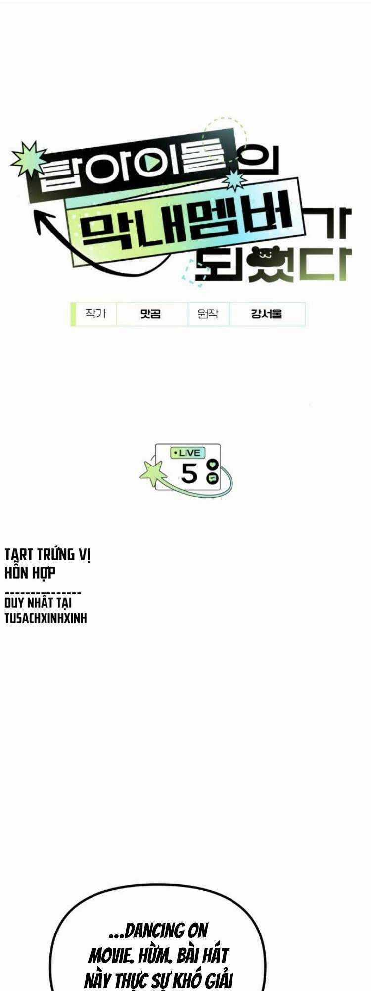 Tôi Trở Thành Thành Viên Trẻ Tuổi Nhất Nhóm Nhạc Idol Nam Chapter 5 trang 5