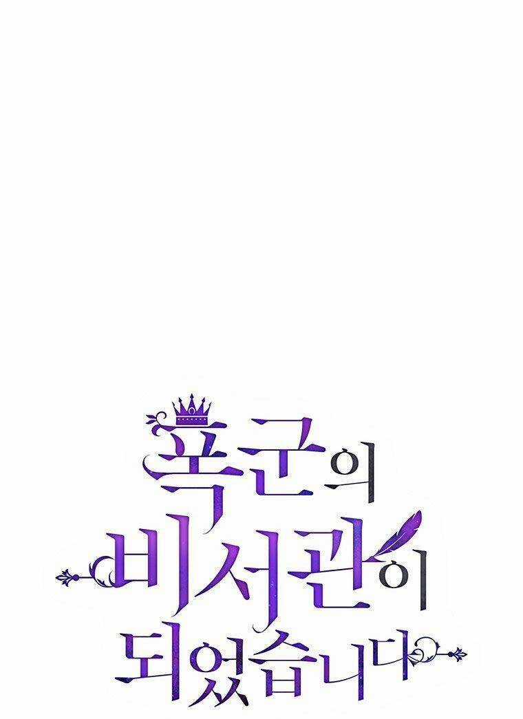 Tôi Trở Thành Thư Ký Của Bạo Chúa Chapter 60 trang 0