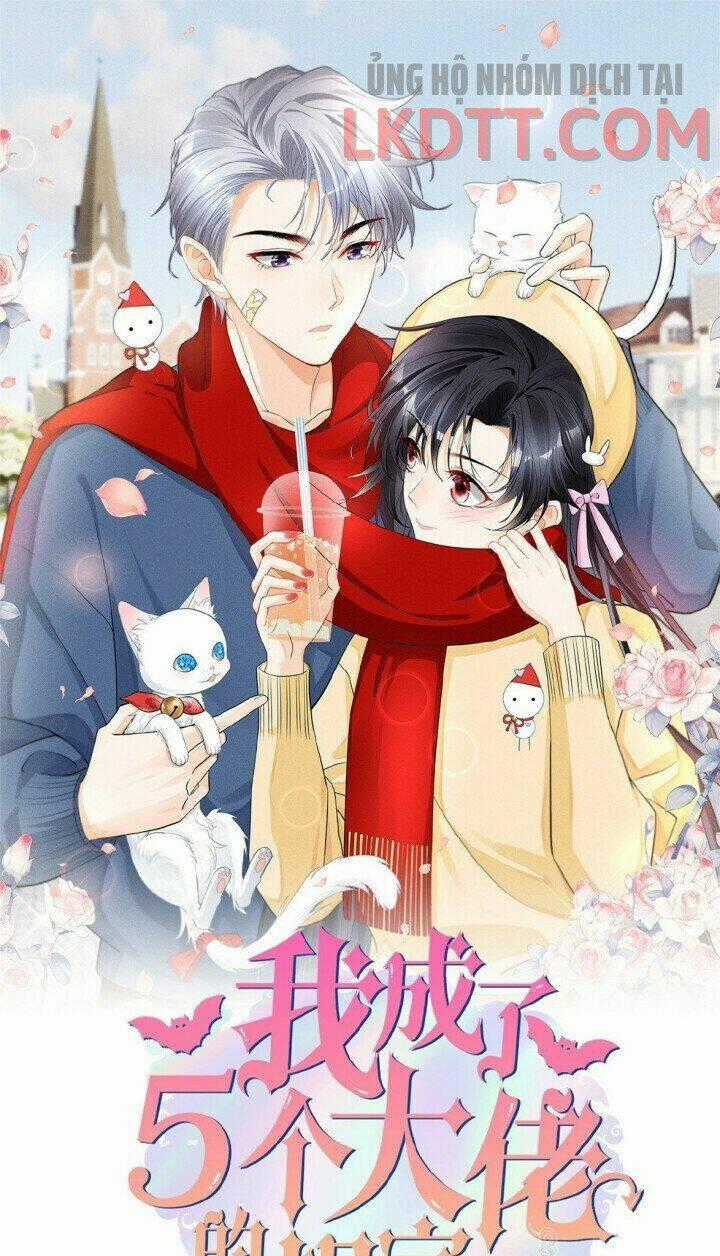 Tôi Trở Thành Tổ Tông Của 5 Vị Đại Lão Chapter 30 trang 0