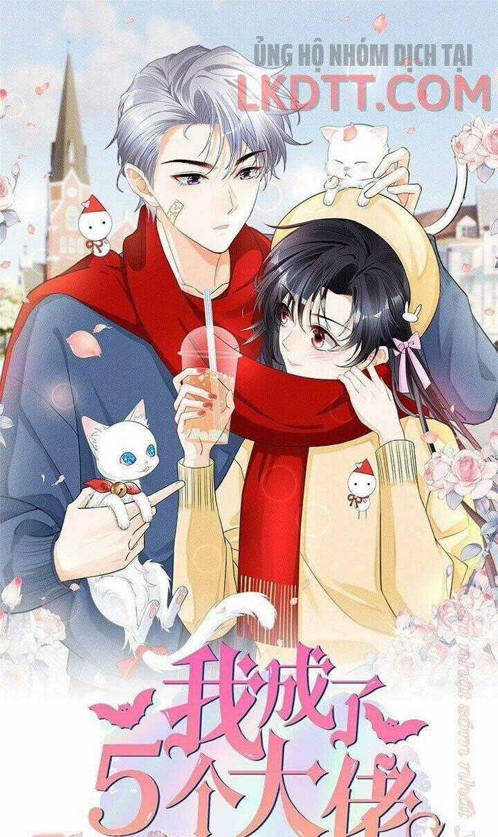 Tôi Trở Thành Tổ Tông Của 5 Vị Đại Lão Chapter 31 trang 0