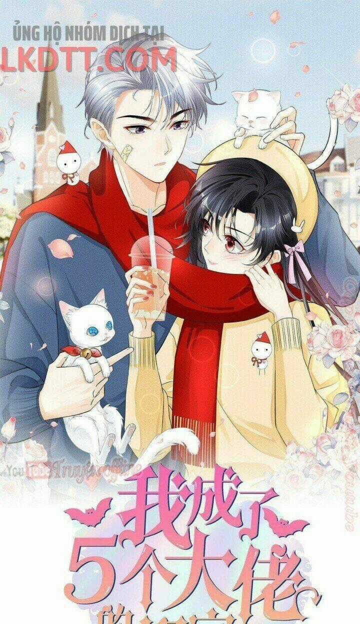 Tôi Trở Thành Tổ Tông Của 5 Vị Đại Lão Chapter 36 trang 0