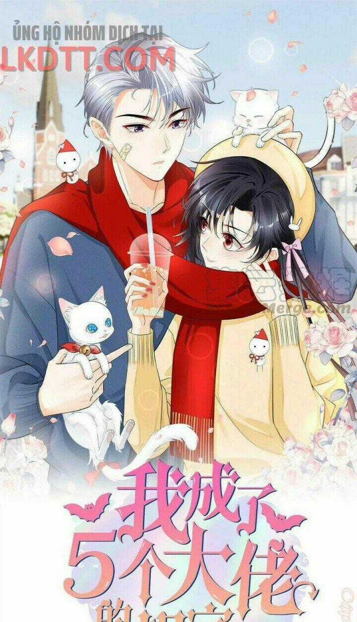 Tôi Trở Thành Tổ Tông Của 5 Vị Đại Lão Chapter 38 trang 0