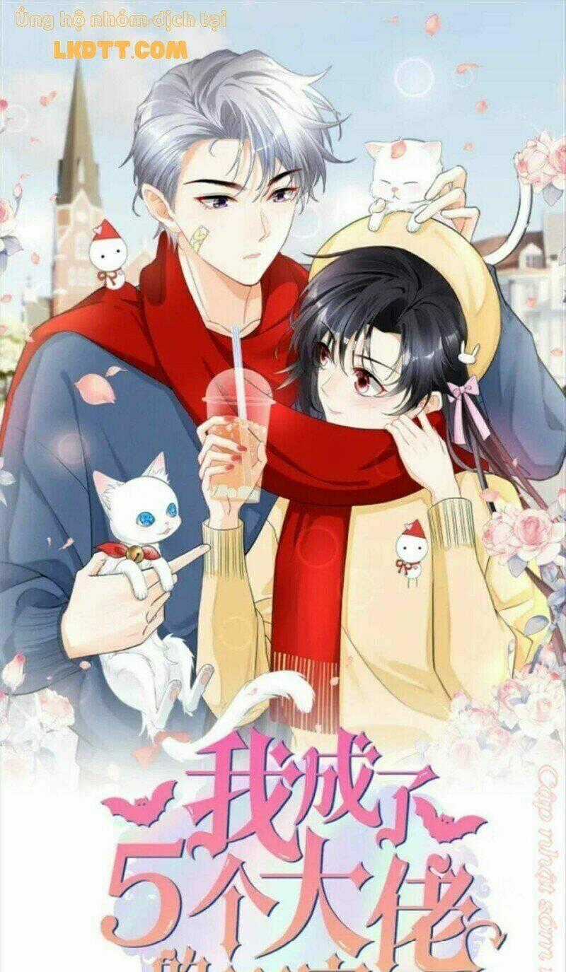 Tôi Trở Thành Tổ Tông Của 5 Vị Đại Lão Chapter 40 trang 0
