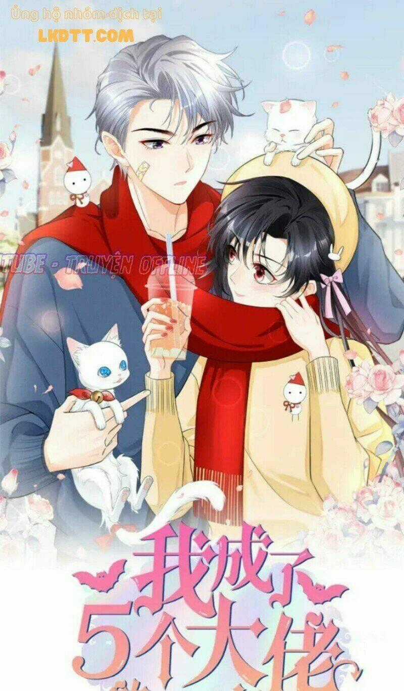 Tôi Trở Thành Tổ Tông Của 5 Vị Đại Lão Chapter 46 trang 0