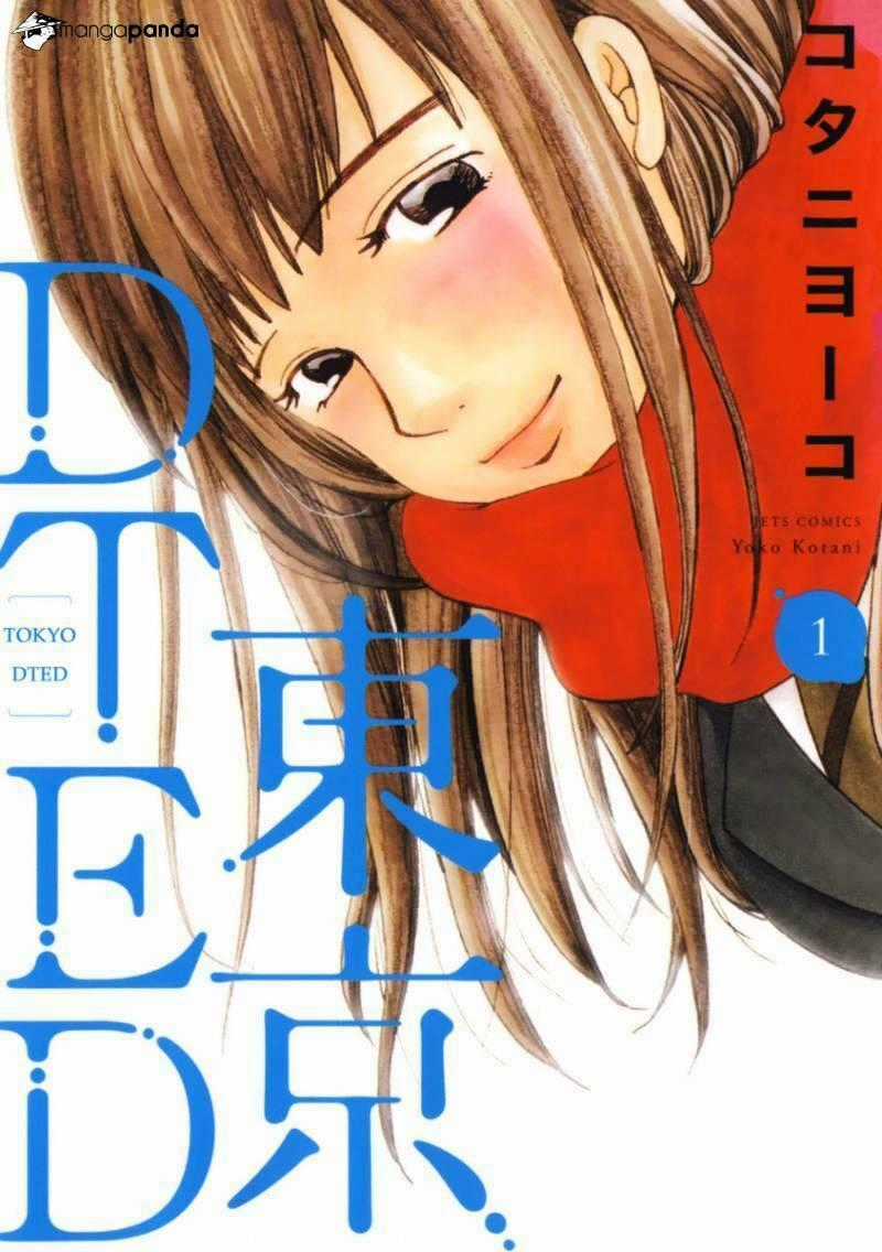 Tokyo Dted Chapter 1 trang 0