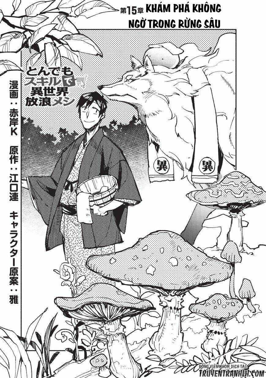 Tondemo Skill De Isekai Hourou Meshi Chapter 15 trang 1