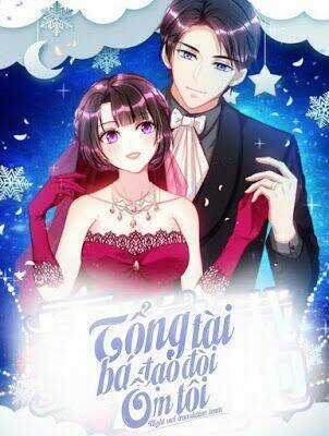 Tổng Tài Bá Đạo Cầu Ôm Ôm Chapter 37 trang 0