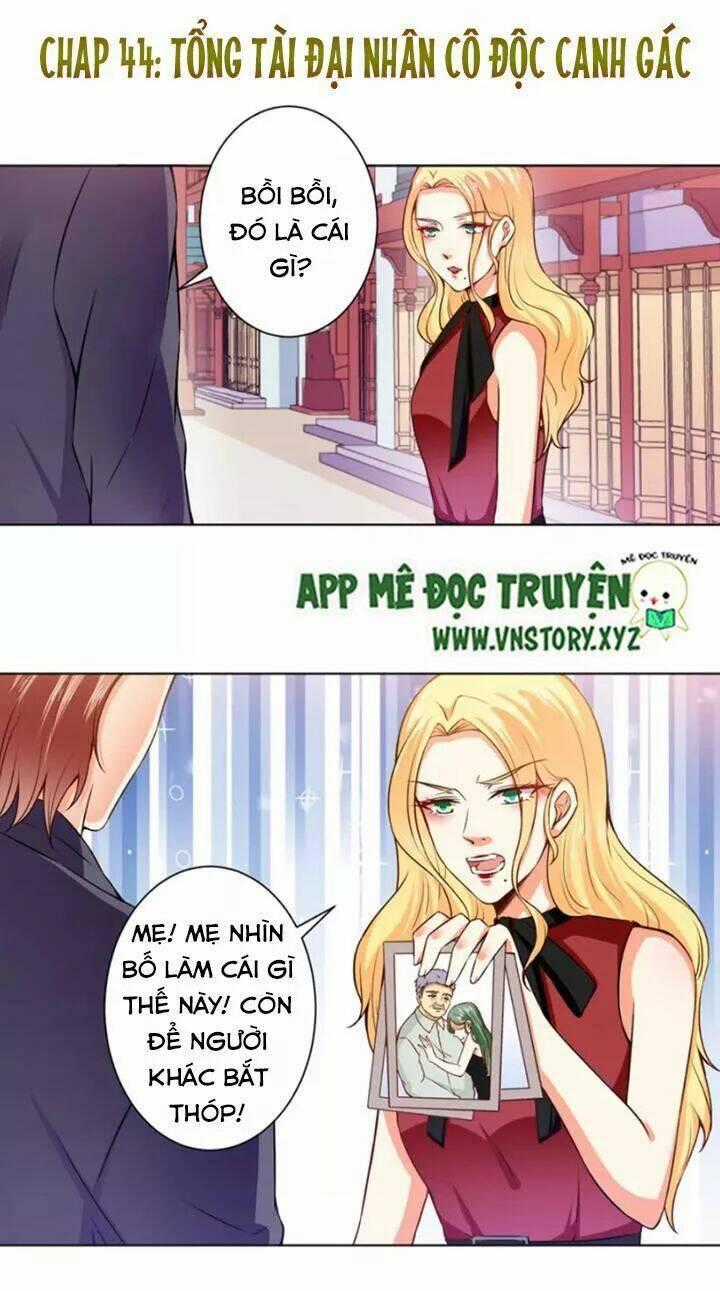 Tổng Tài Đại Nhân Thật Xấu Hổ Chapter 44 trang 1
