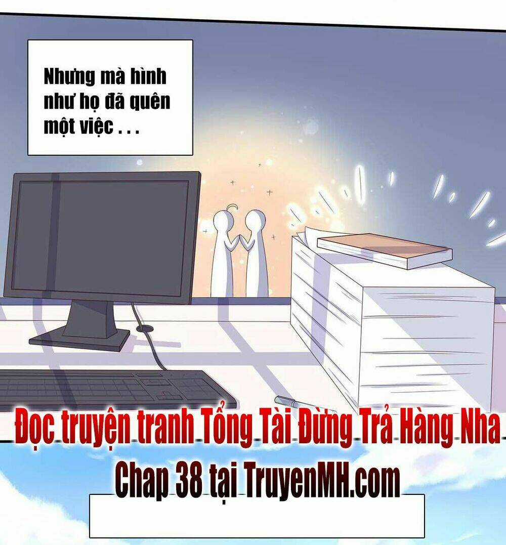 Tổng Tài ! Đừng Trả Hàng Nha ! Chapter 37 trang 25