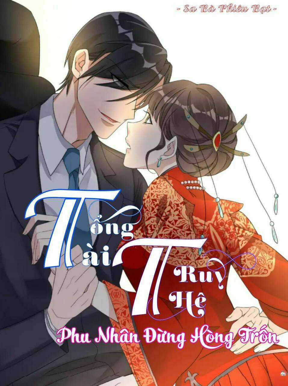 Tổng Tài Truy Thê: Phu Nhân Đừng Hòng Trốn Chapter 28 trang 1