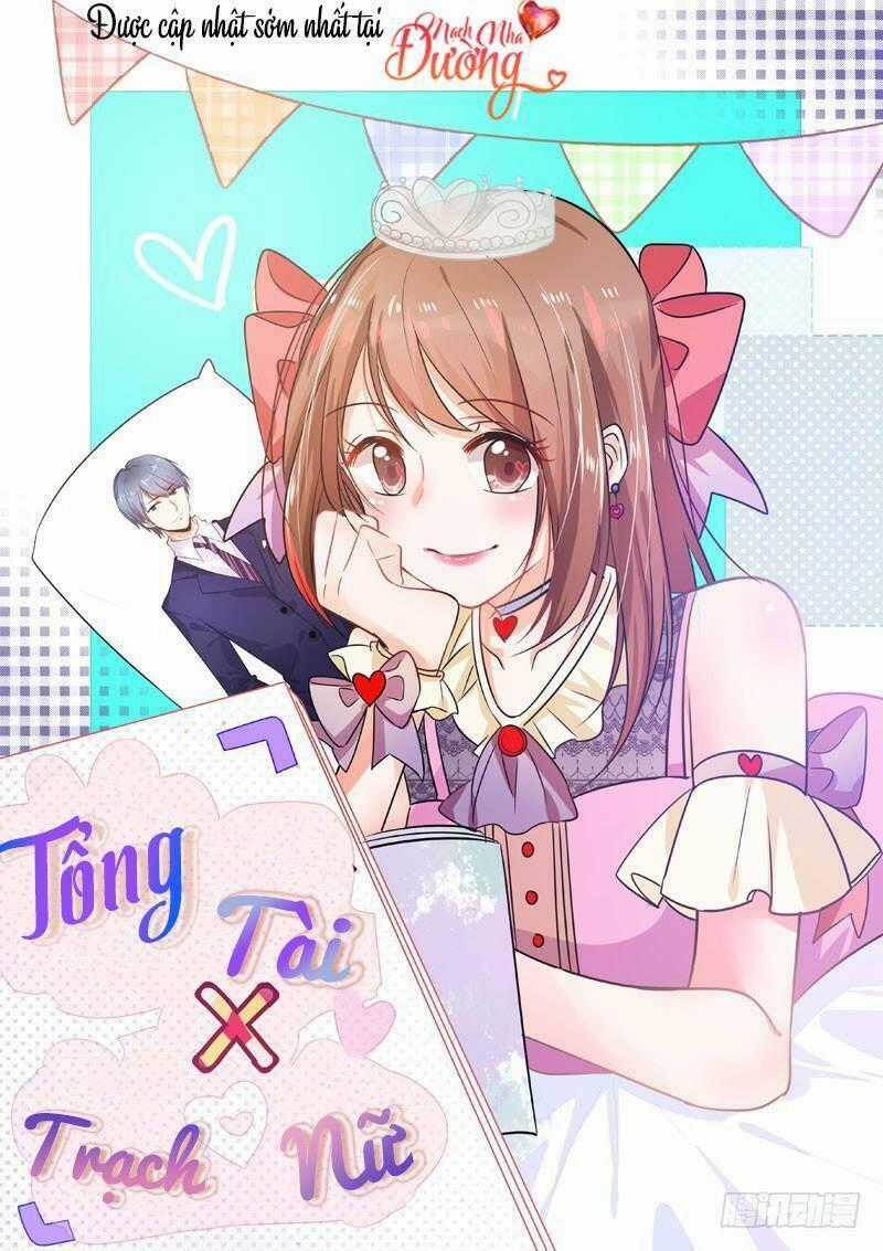 Tổng Tài X Trạch Nữ Chapter 5 trang 0