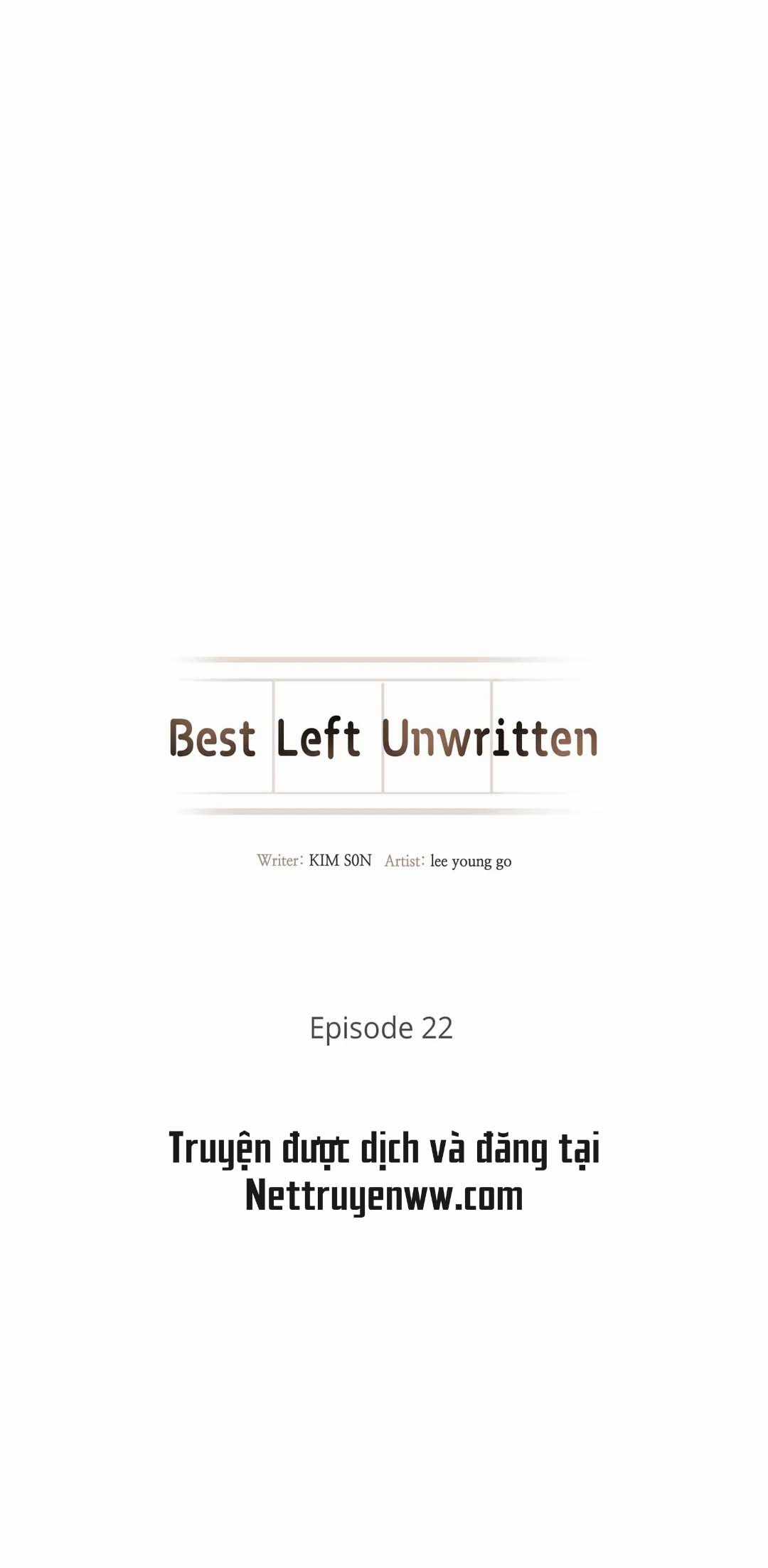 Tốt nhất là đừng viết gì cả Chapter 22 trang 0