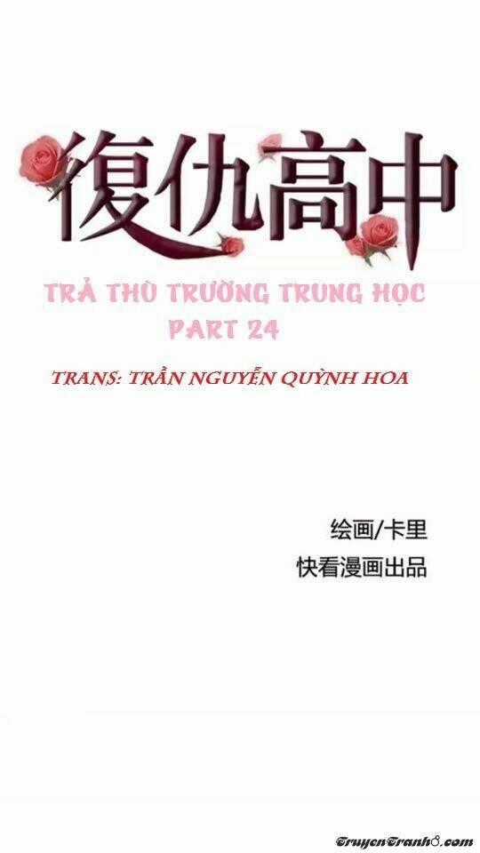 Trả Thù Trường Trung Học Chapter 24 trang 0