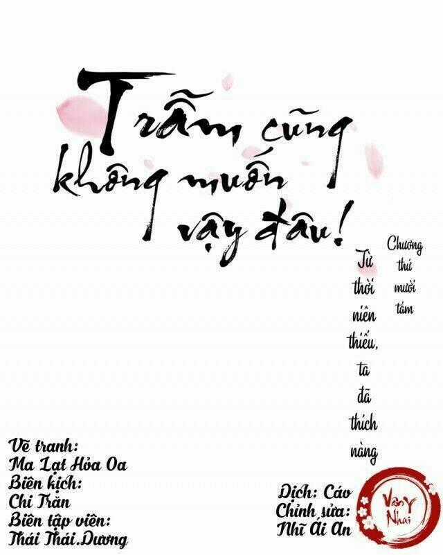 Trẫm Cũng Không Muốn Vậy Đâu Chapter 18 trang 0