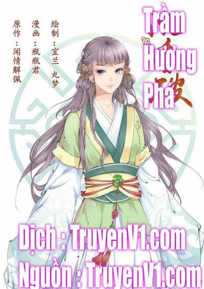 Trầm Hương Phá Chapter 1 trang 0