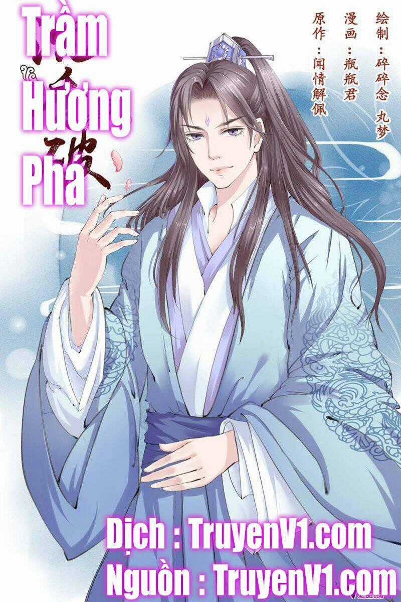 Trầm Hương Phá Chapter 2 trang 0