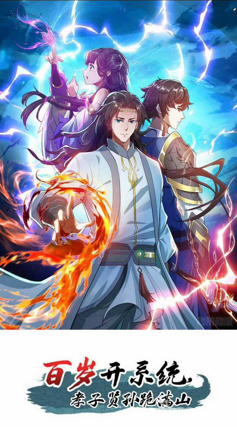 Trăm Tuổi Mở Hệ Thống, Hiếu Tử Hiền Tôn Quỳ Khắp Núi! Chapter 32 trang 0