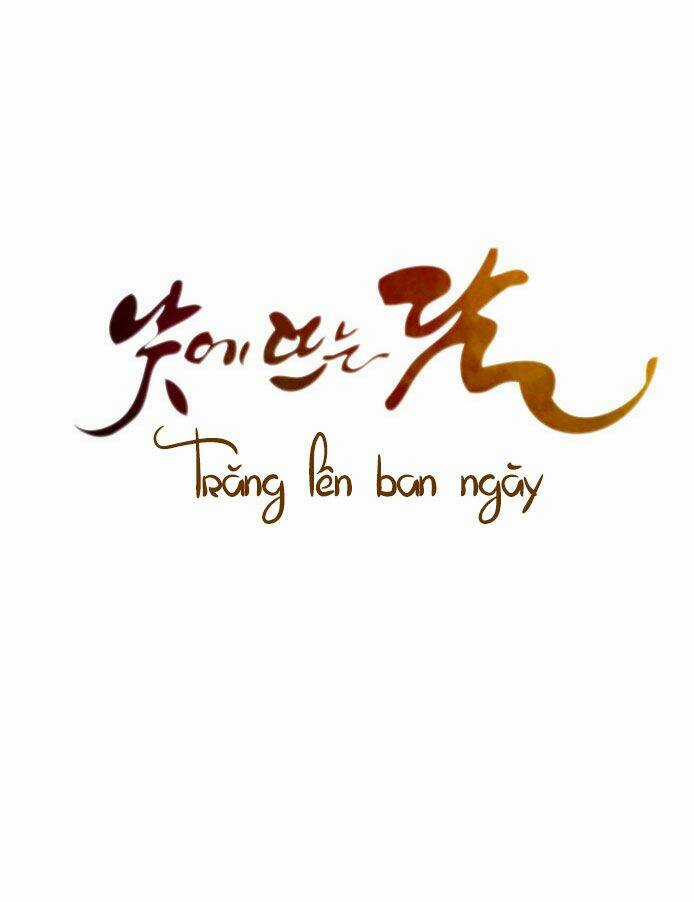 Trăng Lên Ban Ngày Chapter 0.1 trang 13