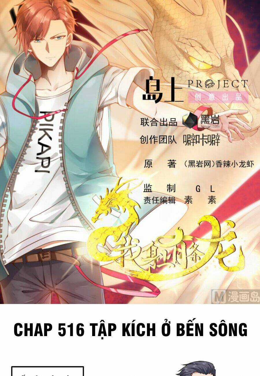 Trên Người Ta Có Một Con Rồng Chapter 516 trang 1