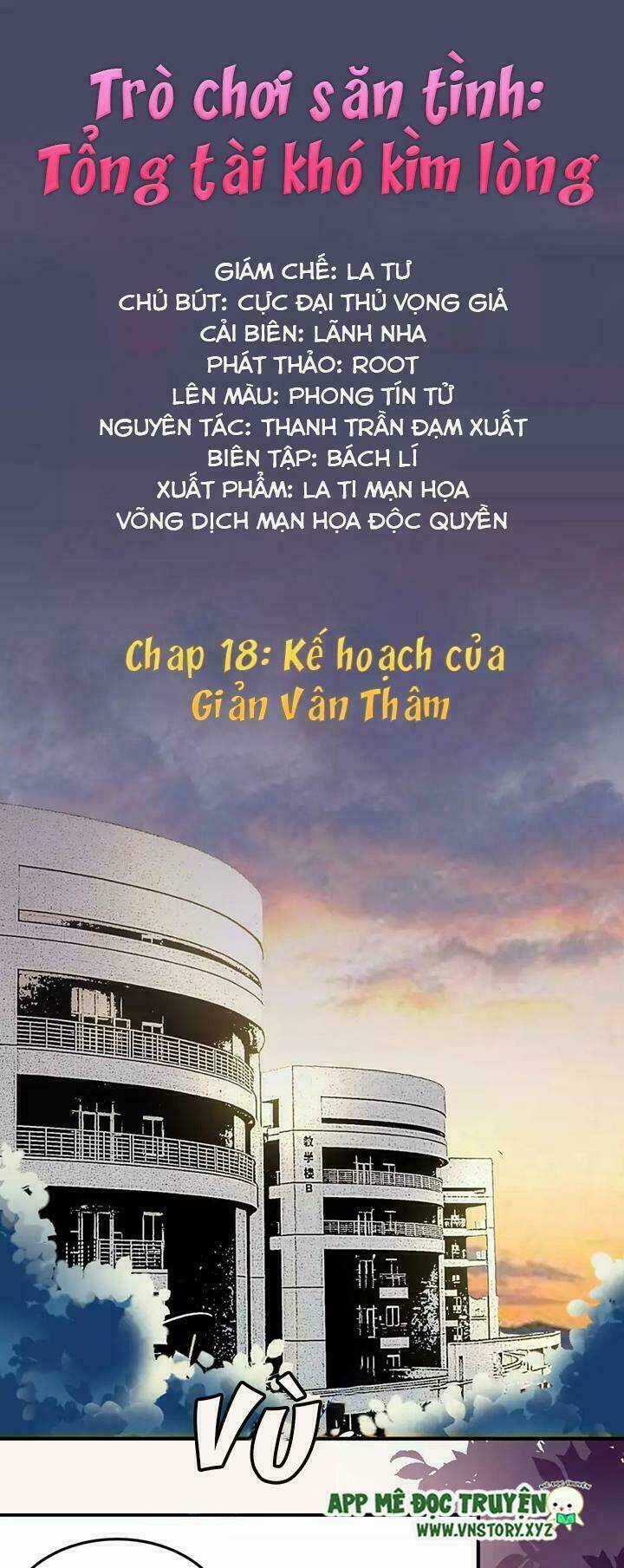 Trò Chơi Săn Tình – Tổng Tài Khó Kìm Lòng Chapter 18 trang 0