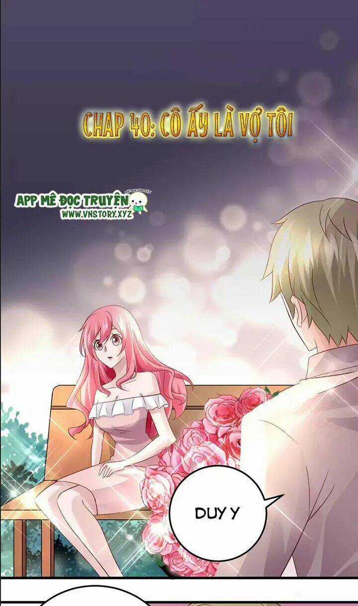 Trò Chơi Săn Tình – Tổng Tài Khó Kìm Lòng Chapter 40 trang 0