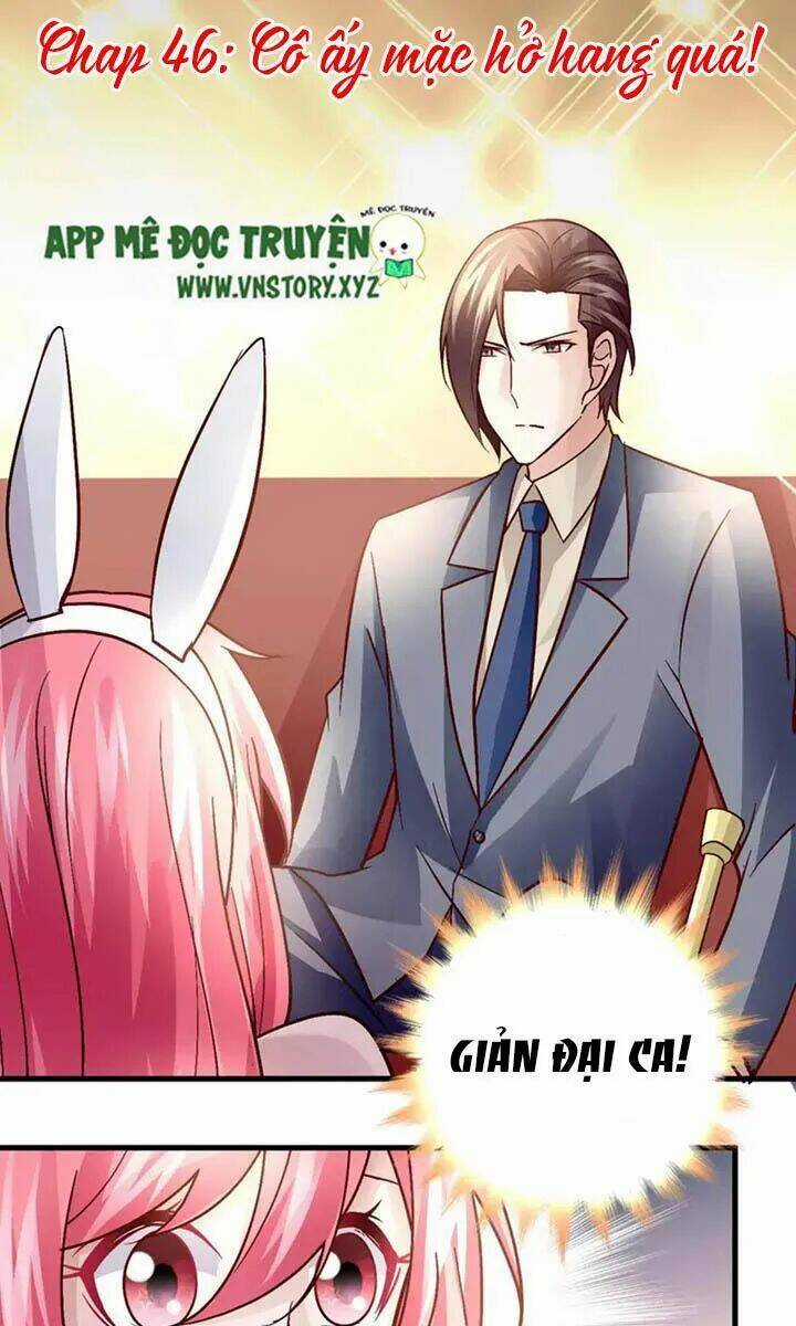 Trò Chơi Săn Tình – Tổng Tài Khó Kìm Lòng Chapter 46 trang 0