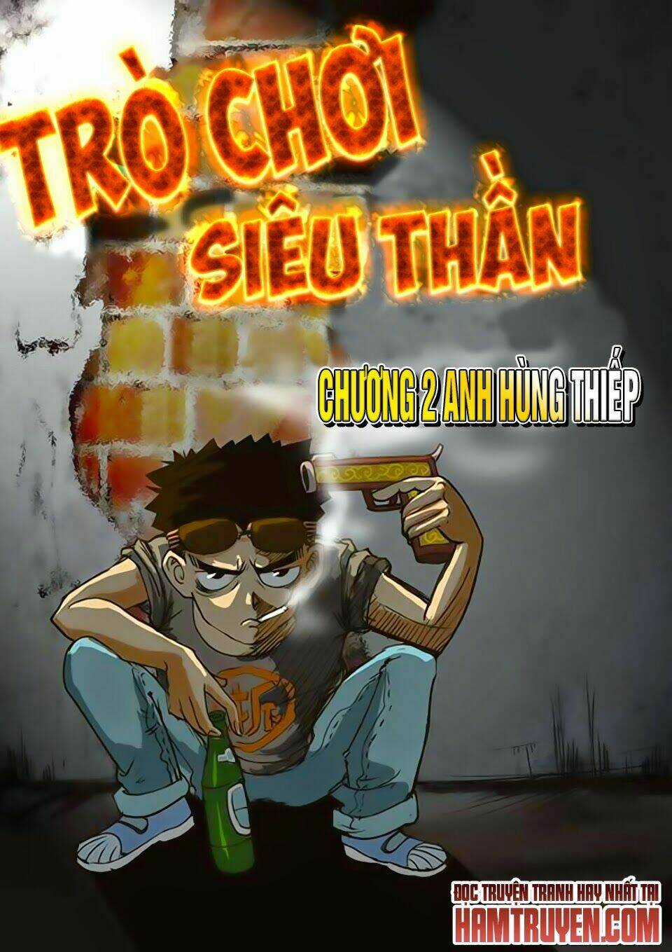Trò Chơi Siêu Thần Chapter 2.1 trang 0